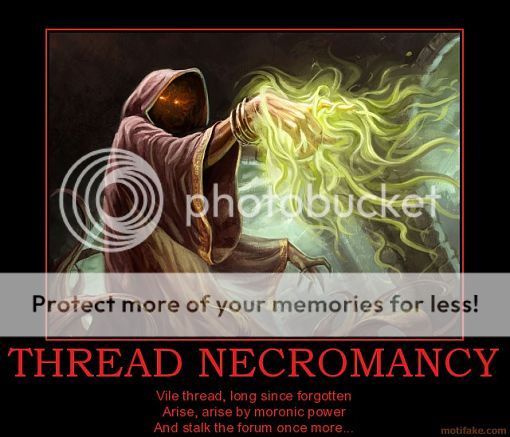thread-necromancy-thread-necromancy-demotivational-poster-1271554886_zpsoswlovu3.jpg